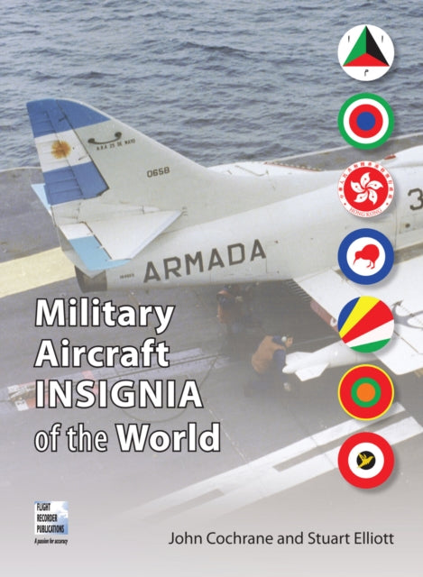 Military Aircraft Insignia Of The World By Cochrane, John