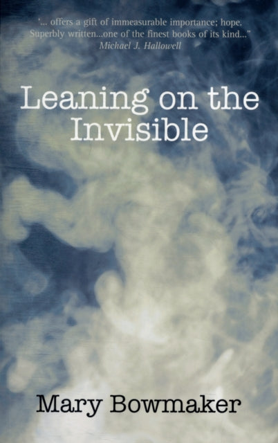 Leaning On The Invisible