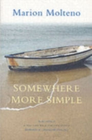 Somewhere More Simple By Molteno, Marion