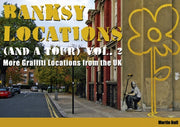 Banksy Location & Tours Vol 2