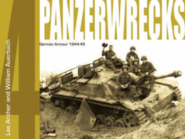 Panzerwrecks  4 German Armour 1944-45