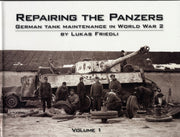 Repairing The Panzers Vol 1 By Friedl, Lukas