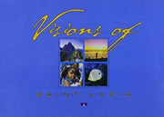 Visions Of St Lucia