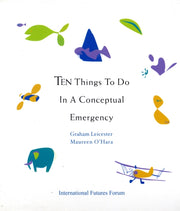 Ten Things To Do In A Conceptual Emergen