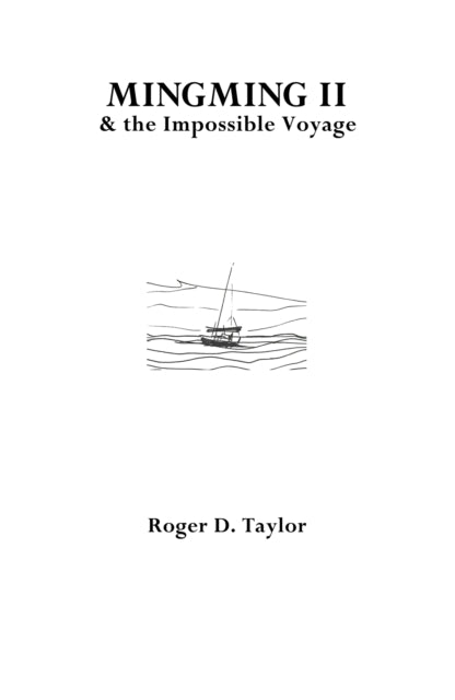 Mingming Ii The Impossible Voyage