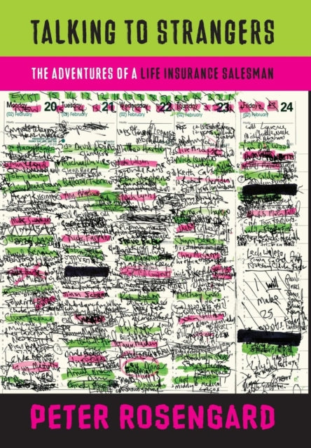 Talking To Strangers: The Adventures Of By Rosengard, Peter