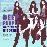 Wait For The Richochet Deep Purple