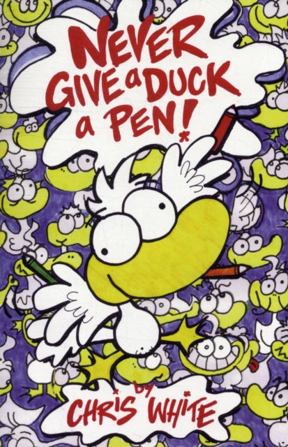 Never Give A Duck A Pen