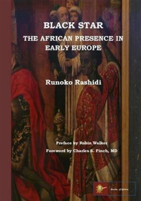 Black Star:the African Presence In Early