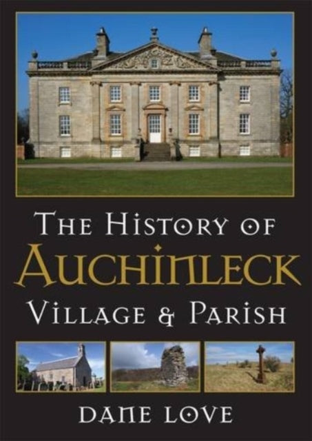 History Of Auchinleck Village & Parish