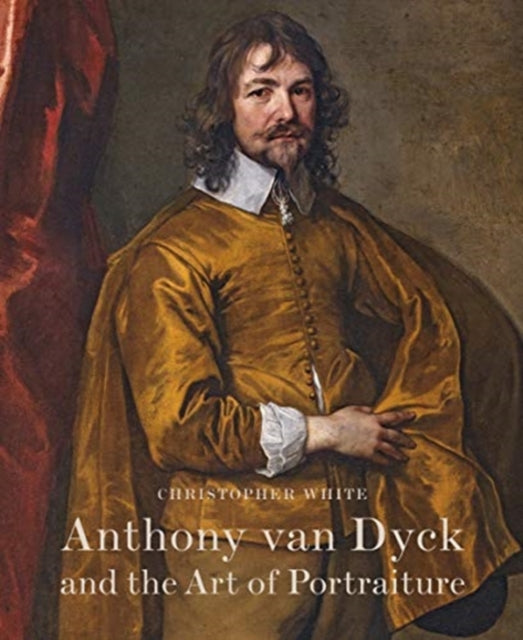 Anthony Van Dyck & Art Of Portraiture