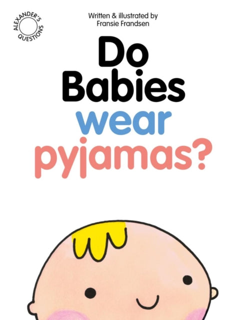 Do Babies Wear Pyjamas