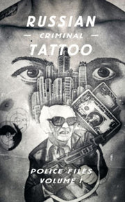 Russian Criminal Tattoo Police Files V1 By Bronnikov, Arkady