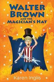Walter Brown And The Magician's Hat