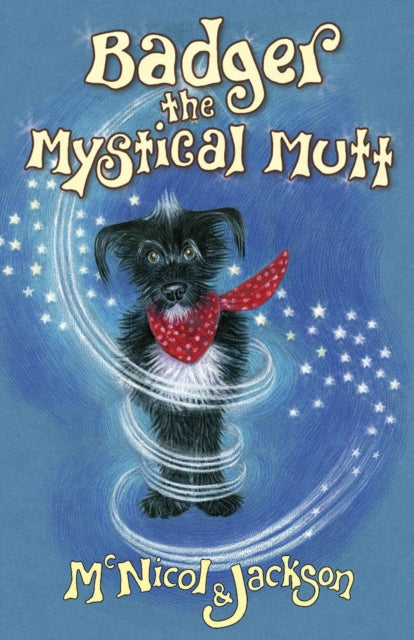 Badger The Mystical Mutt