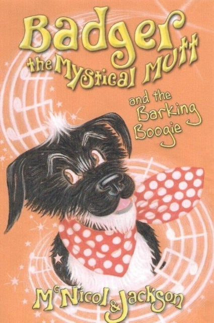 Badger The Mystical Mutt & The Barking B