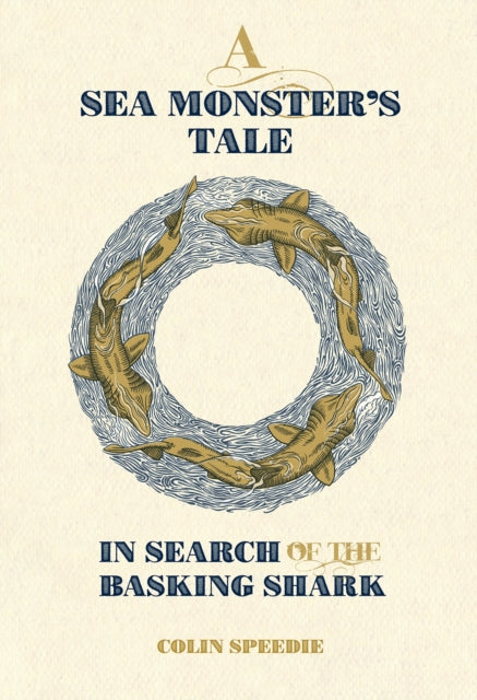 Sea Monsters Tale In Search Of The Baski By Speedy, Colin