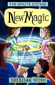 The Sprite Sisters: New Magic (vol 5)