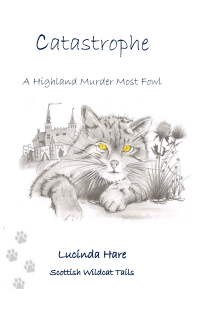 Catastrophe : A Wildcat's Tail :