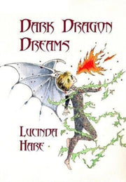 Dark Dragon Dreams: Fear Gives Words Wis By Hare, Lucinda