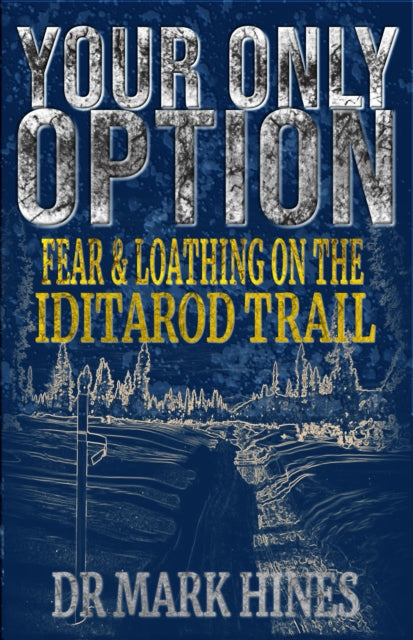 Your Only Option