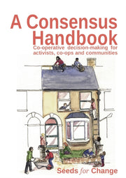 A Consensus Handbook: Co-operative Decis By Hertzberg, Max,