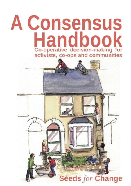 A Consensus Handbook: Co-operative Decis By Hertzberg, Max,