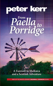 From Paella To Porridge: A Farewell To M By Kerr, Peter