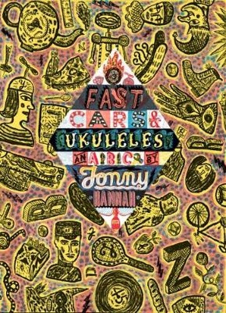 Fast Cars & Ukuleles Jonny Hannah A To Z By Hannah, Jonny