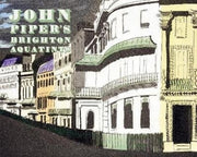 John Pipers Brighton Aquatints