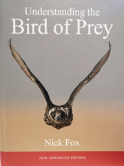 Understanding The Bird Of Prey By Fox, Dr. Nicholas