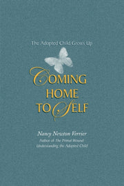 Coming Home To Self: The Adopted Child G By Verrier, Nancy, N