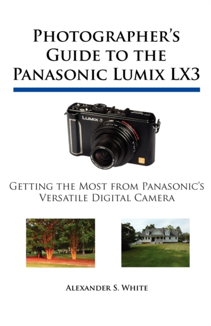 Photographer's Guide To The Panasonic Lu