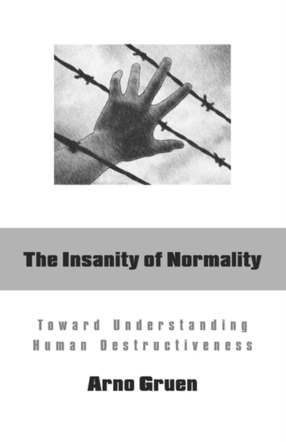 Insanity Of Normality