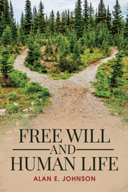 Free Will And Human Life