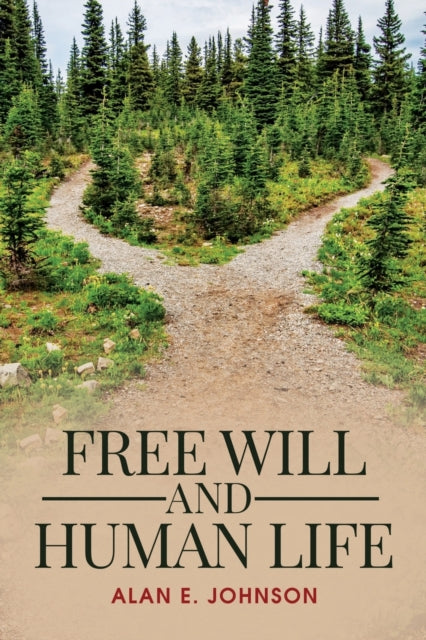 Free Will And Human Life