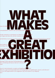 What Makes A Great Exhibition