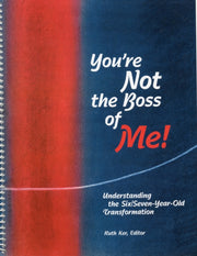 Youre Not The Boss Of Me By Ker, Ruth
