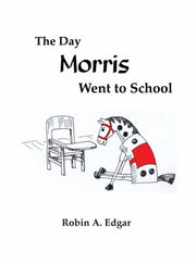 The Day Morris Went To School