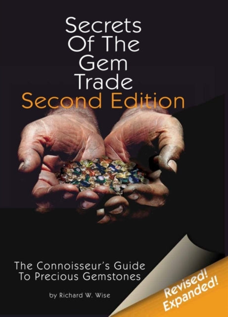 Secrets Of The Gemtrade Second Edition By Wise, Richardw