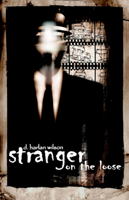 Stranger On The Loose