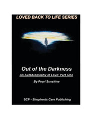 Out Of The Darkness: An Autobiography Of By Sunshine, Pearl