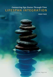 Lifespan Integration: Connecting Ego Sta By Pace, Peggy