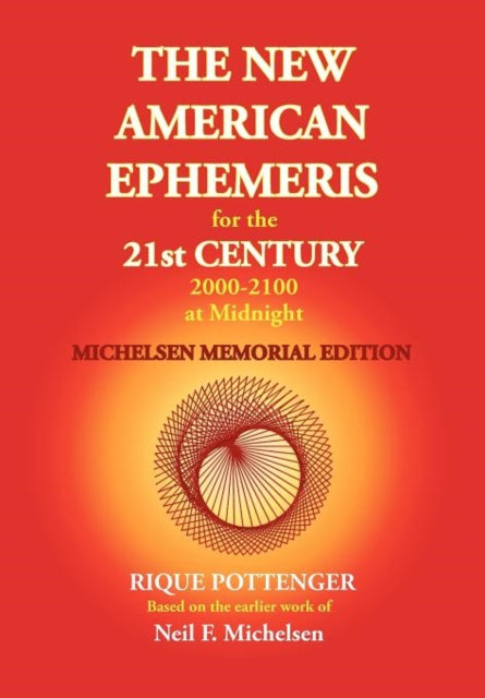 New American Ephemeris For The 21st By Michelsen, Neil F.