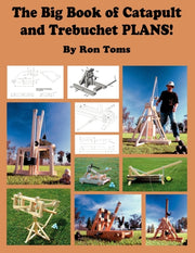 The Big Book Of Catapult And Trebuchet P