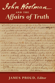 John Woolman And The Affairs Of Truth