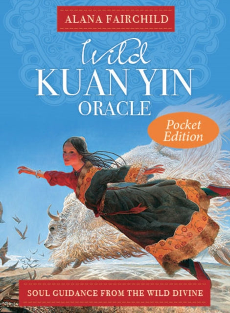 Wild Kuan Yin Oracle Pocket Edition By Fairchild, Alana