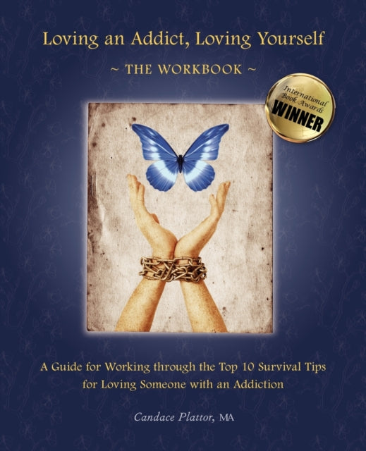 Loving An Addict, Loving Yourself: The W