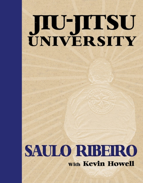 Jiu Jitsu University By Ribeiro, Saulo
