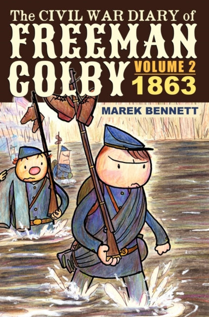 The Civil War Diary Of Freeman Colby, Vo
